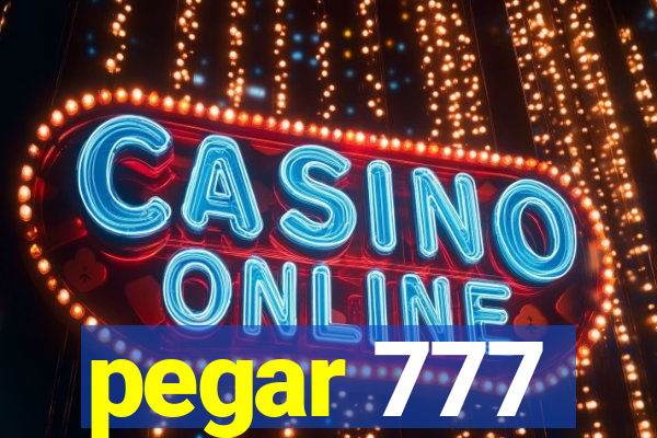 pegar 777
